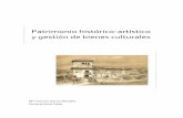 Patrimonio histórico-artístico y gestión de bienes culturales · PDF filePatrimonio histórico-artístico 2 La relevancia de los Bienes histórico-artísticos en nuestra sociedad