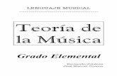 Teoría de la Música - · PDF filePrimer Curso. 4 . 5 ... El Lenguaje Musical es leer e interpretar los signos musicales, ... Un compás completo lo ocupa la blanca con puntillo.