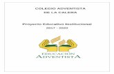 COLEGIO ADVENTISTA DE LA CALERA Proyecto · PDF fileLa Iglesia Adventista del 7° Día, realiza en Chile y ... familia y de la comunidad, a través del Proyecto ... de la Secretaría