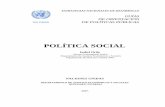 POLÍTICA SOCIAL - esa.un.orgesa.un.org/techcoop/documents/SocialPolicy_Spanish.pdf · económico y social, complementándose con los resultados de investigaciones recientes en cada