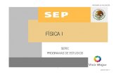 FÍSICA I - mediasuperior.tamaulipas.gob.mxmediasuperior.tamaulipas.gob.mx/.../uploads/2011/10/CEB-FISICA-I.pdf · El plan de estudio de la Dirección General del Bachillerato tiene