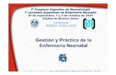 Gestión y Práctica de la Enfermería Neonatal - sap.org.ar · PDF file1º Congreso Argentino de Neonatología 1º Jornadas Argentinas de Enfermería Neonatal 30 de septiembre, 1