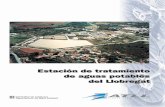 Estación de tratamiento de aguas potables del Llobregat del Llobregat.pdf · La planta de tratamiento de agua potable del Llobregat, ... aquí se presenta, es uno de los elementos