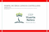 PERFIL DE ÁREA LENGUA · PDF fileLENGUA CASTELLANA Y LITERATURA: BLOQUE COMUNICACIÓN ESCRITA ... disfrute, apreciando los textos literarios más identificativos de la cultura andaluza