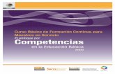 El - ibaebc.com competencias educ basica.pdf · construcción de una competencia; ... diversos aspectos del crecimiento y la educación de los niños y jóvenes para favorecer en