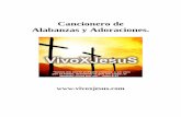 Cancionero de Alabanzas y Adoraciones.vivoxjesus.com/pdf/2-VIVOXJESUS-2017.pdf · Sabes bien pudiera cometer ... Bendecir el nombre del Señor Dsus Esus Proclamar naciones a una voz