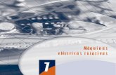 Máquinas eléctricas rotativas 7 - · PDF file243 7.1 Origen de las máquinas eléctricas Las diferentes etapas en que han sido desarrollados los con-vertidores electromagnéticos