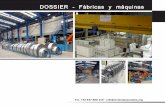 DOSSIER - Fábricas y máquinas - · PDF fileDOSSIER - Fábricas y ... Cerramientos exteriores: El cerramiento exterior está formado por revestimiento de paneles de cemento con fibras
