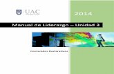 Manual de Liderazgo – Unidad 3 - Enfermería Vespertino UAC · PDF file3 Descripción del Manual E l presente Manual entrega un conjunto de contenidos declarativos, expuestos de