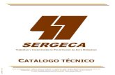 CATALOGO TÉCNICO - sergeca.com.ve TECNICO... · Internet: e-mail: ventas@sergeca.com.ve Teléfonos: +58 244 3213620, 32138855, 32138877, 3216412, 3213134 SERGECA Versión 07-2015