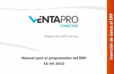 n de datos al ERP - VentaPro | Algoratma Solucionesalgoratma.es/cms/wp-content/uploads/2016/12/Manual_VentaPro... · VentaPro es una base de datos intermedia que se ... implementar