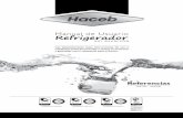 Manual de Usuario Refrigerador - haceb.com … · Ducto superior 13 Compartimiento conservador 14 ... se obtuvieron según los ensayos especificados en la NTC 4097 (Norma Técnica