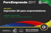 TALLER 5 Impresión 3D para emprendedores · PDF fileaplicaciones de la impresiÓn 3d construcciÓn. 4. aplicaciones de la impresiÓn 3d usos en la medicina. 4. aplicaciones de la