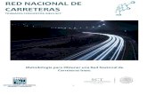 RED NACIONAL DE CARRETERAS - antares.inegi.org.mxantares.inegi.org.mx/analisis/...de_Carreteras_Base_INEGI_SCT_2013... · La red nacional de carreteras pavimentadas, es un proyecto