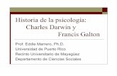 Historiade la psicología: Charles Darwin y Francis Galtonacademic.uprm.edu/~eddiem/psic3046/HTMLobj-114/cap9-darwin-galt… · corriente importante no europea de la ... a los dos