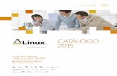 CATÁLOGO 2015 - Linux Latin  · PDF file01. SISTEMA OPERATIVO ... — Taller de preparación Examen 20 CURSO HORAS ... — Carrera Oracle Certified Java Web Component Developer