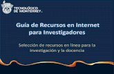 Selección de recursos en línea para la investigación y la ...dev.pue.itesm.mx/DoctoradoNebrija/MaterialGral/ITESMGuia.pdf · Citas Latinoamericanas en Ciencias Sociales y Humanidades