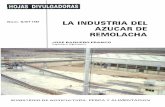 LA INDUSTRIA DEL AZUCAR DE REMOLACHA -  · PDF filed) Zona Sur Linares (Jaén ... DESCRIPCION DEL PROCESO GENERAL DE FABRICACION DEL AZUCAR ... Una vez que la remolacha ha