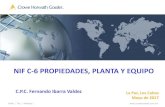 NIF C-6 PROPIEDADES, PLANTA Y EQUIPO - IMCPBCSimcpbcs.org.mx/wp-content/uploads/2017/03/3-NIF-C-6-Propiedades... · Audit | Tax | Advisory | C.P.C. Fernando Ibarra Valdez La Paz,