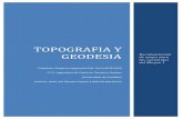 TOPOGRAFIA Y GEODESIA Documentación del Bloque 1 · PDF file1 Topografía y Geodesia. ... Programa de aplicaciones Geodésicas (v0.9, ... en cualquiera de sus vertientes, es