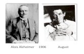 Alois Alzheimer 1906 August - congresoaib2017.comcongresoaib2017.com/images/PPTs/SosaAnaLuisa_DEbate... · Afasia Apraxia Agnosia Alteraciones neurológicos (importantes para el diagnóstico