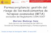 Farmacovigilancia: gestión del riesgo de los medicamentos ... · PDF fileterminado (composición, estabilidad, ... de medicamentos y, en particular, la información sobre RAM, así