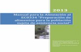 Manual para la Alineación al EC0334 “Preparación de ... · PDF fileSUBTEMA 1.1 REGLAS BÁSICAS DE HIGIENE ... Limpieza y desinfección de utensilios de cocina ... SUBTEMA 3.3 TÉCNICAS