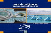 aq-1 -  · PDF fileACUICULTURA AQUACULTURE JAULAS FLOTANTES Sea Cages Cages Flottantes Nuestras jaulas flotantes, con diámetros de hasta 120m, están construidas con