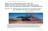 Aprovechamiento de la Biomasa Forestal producida por la ...unionsagrarias.org/archivos/docs/Aprovechamiento_Biomasa_II.pdf · 8 Revista CIS-Madera APROVECHAMIENTO DE LA BIOMASA FORESTAL