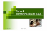 Teeama 4 Contaminación del agua - ugr.esfgarciac/pdf_color/tema4 [Modo de compatibilidad].pdf · Introducción El agua cubre el 71% de tierra y está presente en nuestro organismo
