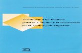 Documento de Política - · PDF fileED-94/WS/30 O UNESCO 1995 Impreso ... Desde su creación hace 50 años, ... La renovación de la enseñanza y el aprendizaje: problemas de contenido