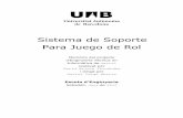 Sistema de Soporte Para Juego de Rol - ddd.uab.cat · PDF fileSistema de Soporte Para Juego de Rol Memòria del projecte d'Enginyeria Tècnica en Informàtica de Gestió realitzat