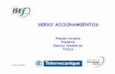 SERVO ACCIONAMIENTOS - tv.uvigo.es · PDF file41 Servomotor Características • Los primeros servos utilizaban motores de corriente continua de baja inercia. • Pero el uso de