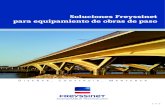 Soluciones Freyssinet para equipamiento de obras de · PDF filePuente Hassan II (Marruecos) Apoyos estructurales fl Juntas de calzada fl ... pretensado. • TRANSPEC FVD - Bearing:
