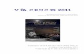 VÍA CRUCIS 2011 - · PDF fileRecorrido del Vía Crucis 2011: Templo Parroquial – Cruz del Lloro – La Teja – Pl. del Llanete de San Miguel – Campi†a – San Sebasti‡n