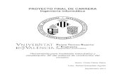 PROYECTO FINAL DE CARRERA Ingeniería Informática · PDF filed ’ Enginyeria Departament d’Informàtica ... I.2- El modelo gráfico ... memoria/cálculo