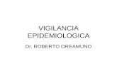 VIGILANCIA EPIDEMIOLOGICA - pasca. · PDF filedel Sistema Nacional de Salud, ... Sistema Nacional de Vigilancia de la Salud de Costa Rica, ... VIGILANCIA EPIDEMIOLOGICA