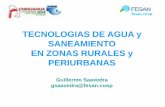 TECNOLOGIAS DE AGUA y SANEAMIENTO EN ZONAS …fesan.coop/wp-content/uploads/2014/06/ANEAS-2015-FESAN-PRESEN… · Agua subterránea: Captada a través de pozos o galerías filtrantes.