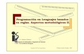 Programación en Lenguajes basados en reglas. Aspectos ...webdiis.unizar.es/asignaturas/ISBC/lecciones/4.control.pdf · Programación en Lenguajes basados en reglas. Aspectos metodológicos