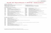 Audi A3 Sportback 1.8TFSI “Attraction” - colwagen.cocolwagen.co/pdf/audi/ficha-tecnica-audi-a3-sprt-attraction18.pdf · Audi A3 Sportback 1.8TFSI “Attraction” Datos Técnicos: