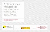 Aplicaciones móviles de los destinos turísticos españoles. · PDF fileha realizado mediante un proceso de prueba y error, en el ... destinos más activos en el campo ... (localizar