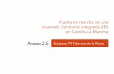 Puesta en marcha de una Inversión Territorial Integrada ... · PDF filePuesta en marcha de una Inversión Territorial Integrada (ITI) en Castilla-La Mancha Anexo 2.5 Subzona ITI Talavera