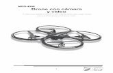 MGD-4006 Drone con cámara y video - mitzu.com · PDF file•No utilices o dejes la batería cerca de una fuente de calor como fuego directo o un calentador. ... con un sistema de