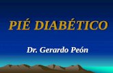 Presentación de PowerPoint - · PDF filepie diabetico es el proceso degenerativo tardio de los diabeticos que origina una serie de cambios vasculares, neurologicos musculares infecciosos