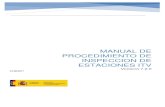 manual de procedimiento de inspeccion de estaciones · PDF fileMANUAL DE PROCEDIMIENTO DE INSPECCIÓN DE LAS ESTACIONES I.T.V. Versión 7.2.0 Fecha de entrada en vigor: 01/08/2017