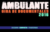 GIRA DE DOCUMENTALES 2016 - imageid.netimageid.net/ambulante/PRESENTACION-GIRA-AMBULANTE2016.pdf · experiencia en la planeación y producción de la gira de documentales en México,