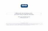 Manual de Instalación Certificado Digital · PDF fileAthena(ASECard Crypto) Ghirlanda (M4cvToken) Gemplus (SIM TIM) Oberthur (Cosmo 64 RSA dual interface) Oberthur (Oberthur Cosmo64).