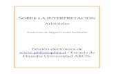 Sobre la interpretacin - Histórico Digitalhistoricodigital.com/download/aristoteles sobre la interpretacion.pdf · las afecciones del alma,  las mismas para todos, y aquello