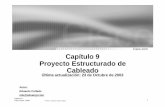 Capítulo 9 Proyecto Estructurado de CableadoSeguridad... · Cisco CCNA -CNAP Capítulo 9 Proyecto Estructurado de Cableado Última actualización: 23 de Octubre de 2003 ... –Resumen