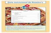 Guía nutricional de Domino’s · PDF file1 Utilizando la Pirámide alimenticia como guía, Domino’s Pizza forma parte de una dieta balanceada y saludable. Debido a que la pizza